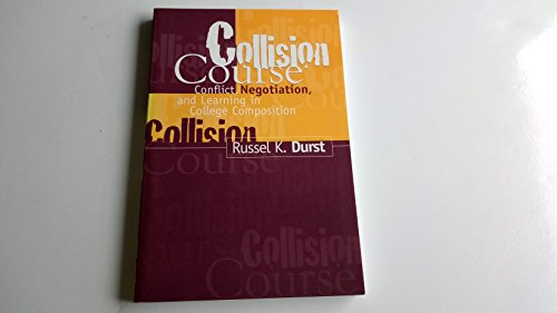 Collision Course: Conflict, Negotiation, and Le... 0814107427 Book Cover