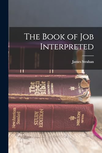 The Book of Job Interpreted