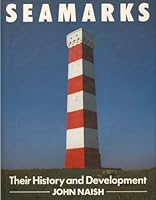 Seamarks: Their History and Development 0540073091 Book Cover