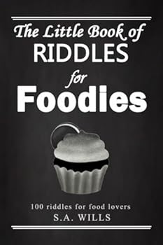 The Little Book of Riddles for Foodies: 100 Pocket-Sized Riddles For Food Lovers