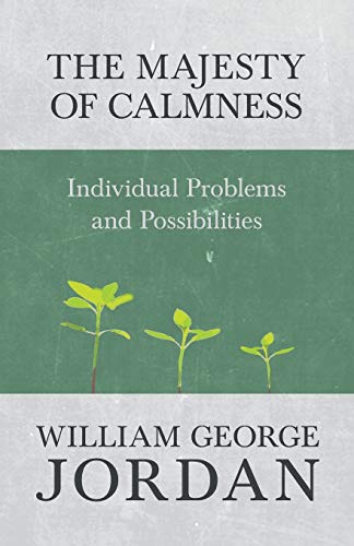 The Majesty Of Calmness: Individual Problems And Possibilities #TOP1