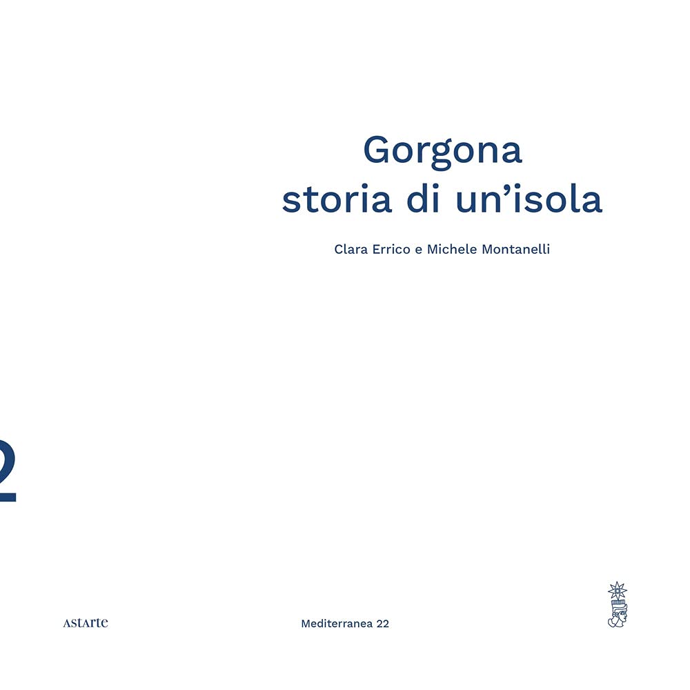 Gorgona. Storia Di Un'isola - 4