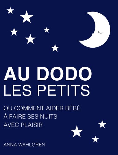 Télécharger Au Dodo Les Petits Livre PDF Gratuit