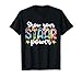 Show Your STAAR Power Tie Dye Teacher Testing Exam Test Day T-Shirt