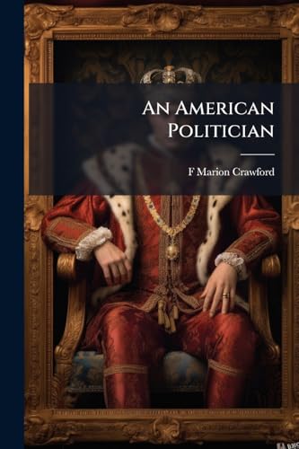 An American Politician (Romanian Edition)