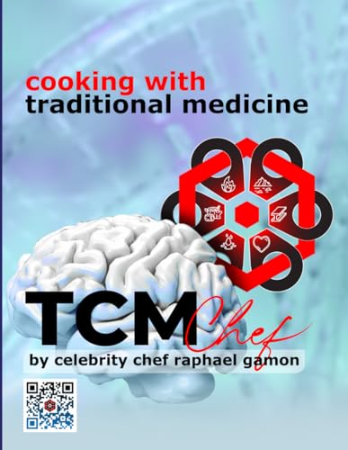 Cooking with Traditional Medicine: TCMbook by celebrity chef Raphael Gamon - image 1