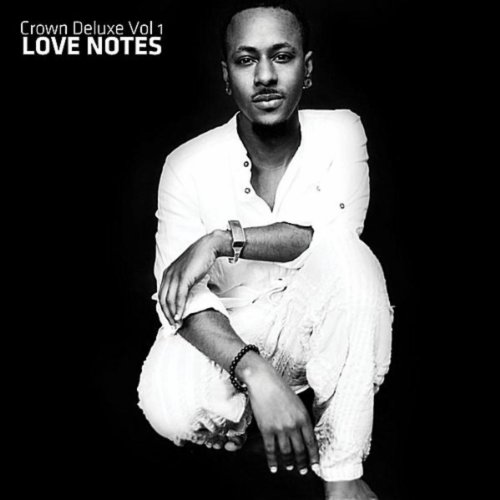 Play Crown Deluxe, Vol.1 (Love Notes) by Crown on Amazon Music