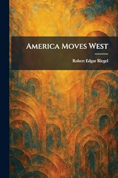 Paperback America Moves West Book