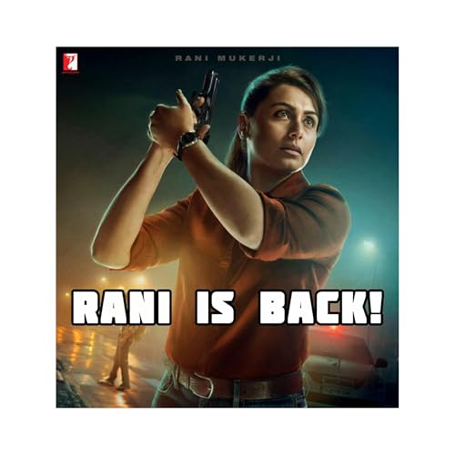 Ep 298- Mardaani 3 Review: Why Rani Mukerji Still Owns It