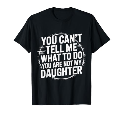 Lustig. You Can't tell me what to do you are not my Daughter...
