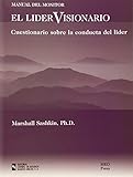  El líder visionario: Cuestionario sobre la conducta del líder. Manual del monitor, cuadernos de autodiagnóstico y heterodiagnóstico (Management-herramientas GRH) de Marshall Sashkin (3 dic 1998) Tapa blanda
