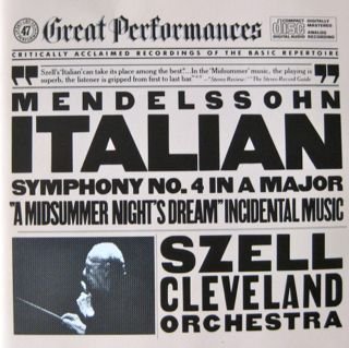 Mendelssohn: Symphony No. 4 Op. 90, Italian Op. 61 Incidental Music to Midsummer Night's Dream