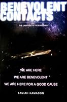 Benevolent Contacts: Carrying 3 Messages from the Extraterrestrials 9671076807 Book Cover