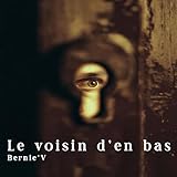  Le voisin d\'en bas