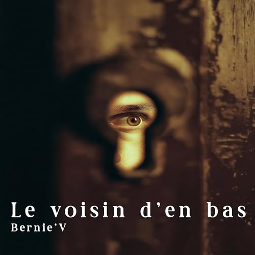  Le voisin d\'en bas