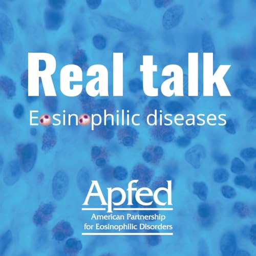 Couverture de Real Talk: Eosinophilic Diseases