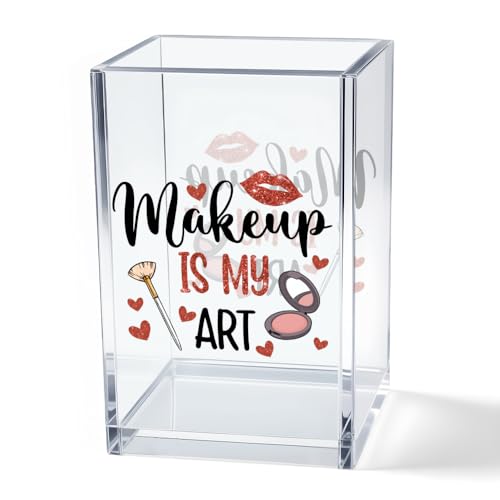 Image of Makeup Is My Art Acrylic Makeup Brush Organizer Holder, Makeup Artist Pencil Storage Organizer, Christmas Birthday Gifts Women Mom Aunt Sister Make Up Artist, Beauty Salon Gift for Woman