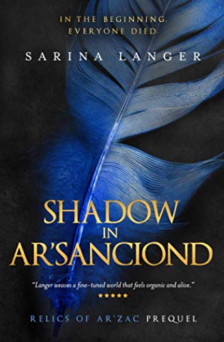 Shadow in Ar'Sanciond (Relics of Ar'Zac) 1704195462 Book Cover