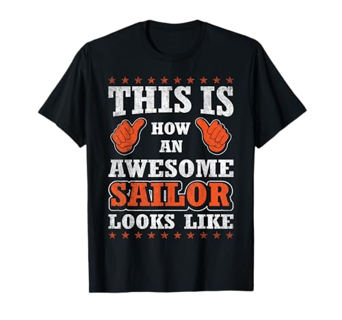 Funny Profession Quote Awesome Sailor Camiseta