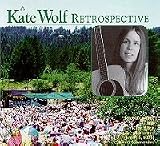 A Kate Wolf Retrospective