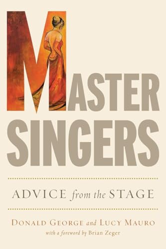 Master Singers Advice from the Stage guide d'exception pour l'opéra