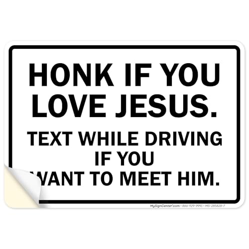 Honk If You Love Jesus Text While Driving If You