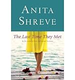 By Anita Shreve ( Author ) [ Last Time They Met By Jan-2002 Paperback - Anita Shreve