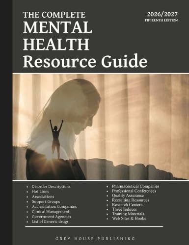 Complete Mental Health Resource Guide, 2026/27: Print Purchase Includes Free Online Access