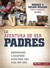 Paperback La Aventura De Ser Padres Rodney &Selma Wilson Book