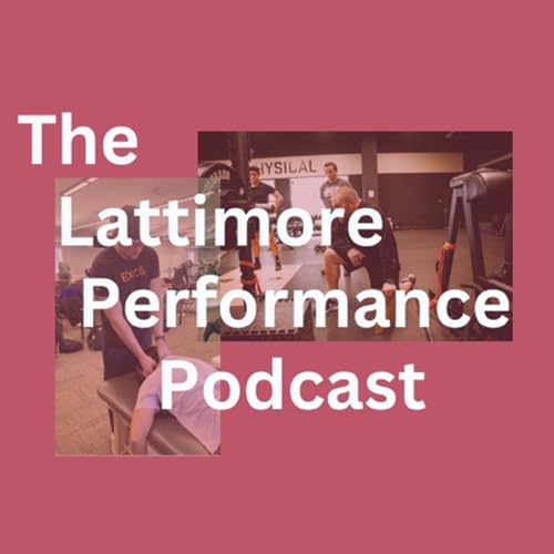 『The Lattimore Performance Podcast』のカバーアート