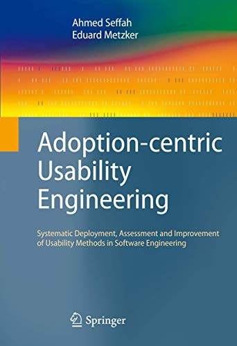Adoption-centric Usability Engineering: Systematic Deployment, Assessment and Improvement of Usability Methods in Software Engineering view 2