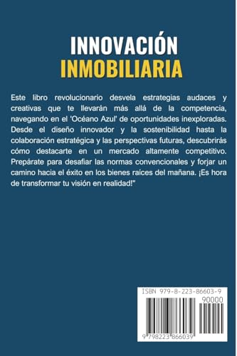 Innovación inmobiliaria: Estrategias para el éxito en un mercado competitivo (bienes raíces)