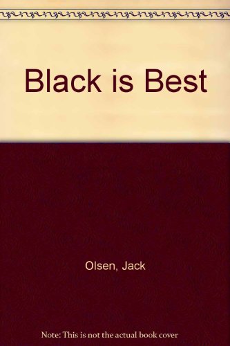 Black is Best B001RXONSY Book Cover