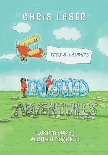 Teej and Laurie’s Inflated Adventures