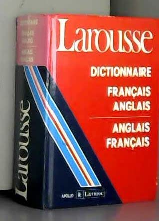 Larousse French-English/English French Dictionaries: Dictionnaire ...
