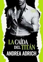 La caída del Titán: (Novela con toques de comedia) (Devils nº 2)