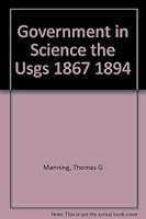 Government in Science the Usgs 1867 1894 B000PZXLR4 Book Cover