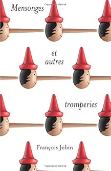 Paperback Mensonges et autres tromperies (French Edition) [French] Book