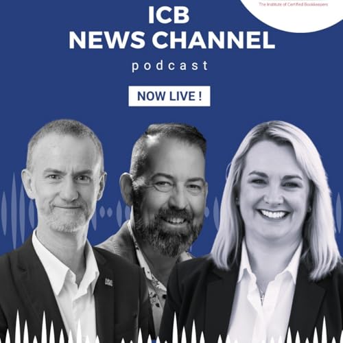 ICB News Channel Episode 60 - AI Bookkeeping and the Human in the Loop