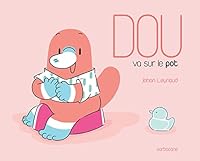 Dou - Dou va sur le pot 2377311792 Book Cover