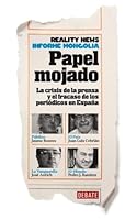 Papel mojado (Crónica y Periodismo) (Spanish Edition) 8499923062 Book Cover