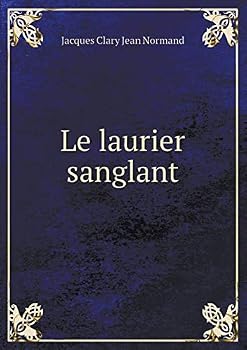 Paperback Le laurier sanglant [French] Book