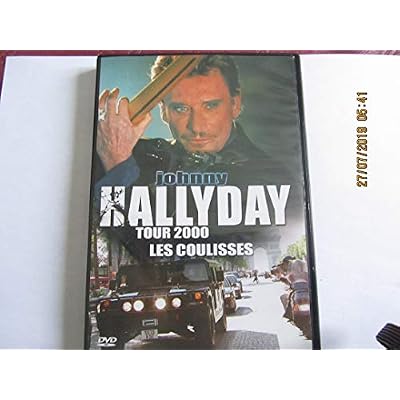 Johnny Hallyday : Tour 2000 - Les coulisses