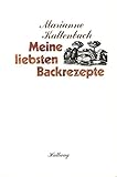  Meine liebsten Backrezepte
