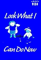 Look What I Can Do Now, Package of Five Booklets (Me, Too) 1557665079 Book Cover