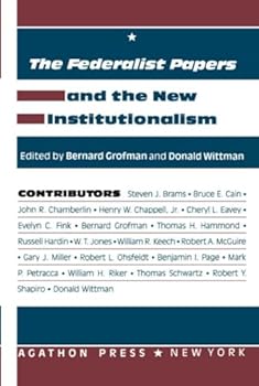Hardcover The Federalist Papers and the New Institutionalism (Representation) Book
