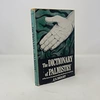 The dictionary of palmistry;: Alphabetically indexed B0007IYTY8 Book Cover