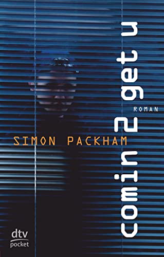 Packham, Simon: Comin 2 get u
