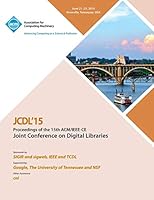 JCDL 15 15th ACM/IEEE -CS Joint Conference on DIgital Libraries 1450338771 Book Cover