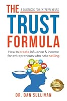 The Trust Formula: A Guide Book for Entrepreneurs 1956649646 Book Cover